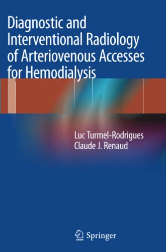 Diagnostic and Interventional Radiology of Arteriovenous Accesses for Hemodialysis