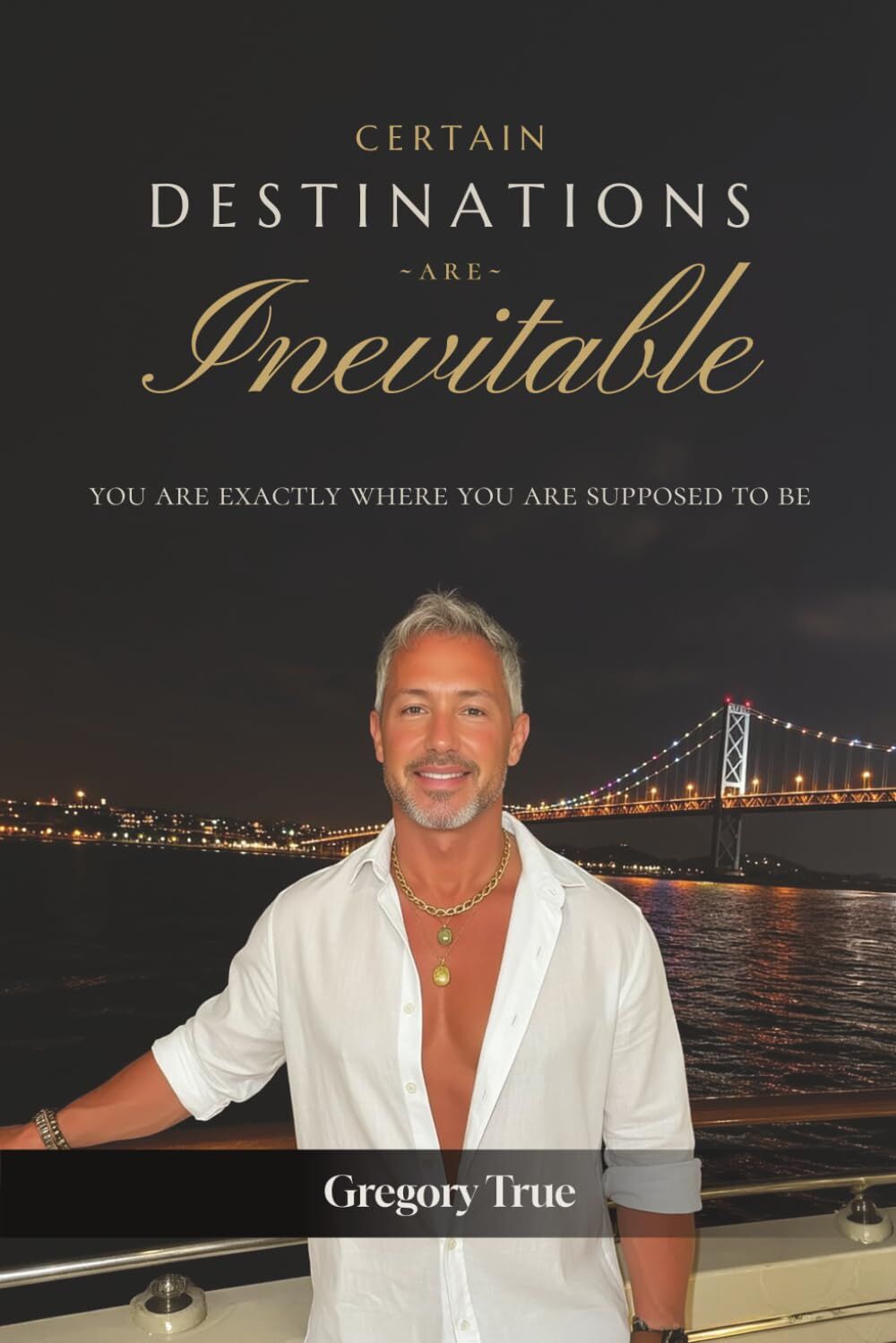 Certain Destinations Are Inevitable