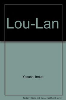 Lou-lan : récits