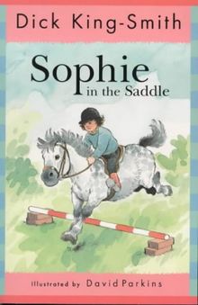 Sophie in the Saddle! (The Sophie stories)