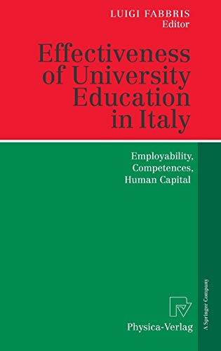 Effectiveness of University Education in Italy: Employability, Competences, Human Capital