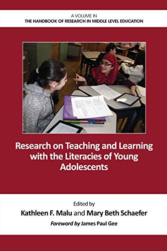 Research on Teaching and Learning with the Literacies of Young Adolescents (The Handbook of Research in Middle Level Education)