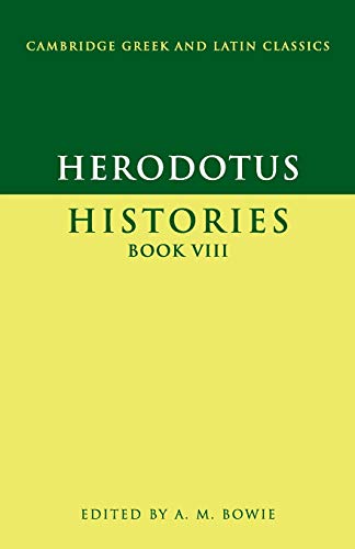 Herodotus: Histories Book Viii (Cambridge Greek and Latin Classics)