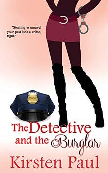The Detective and the Burglar (Calendar Men of King Court, Band 2)