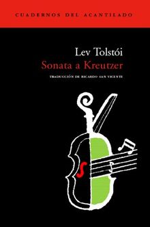 Sonata a Kreutzer (Cuadernos del Acantilado, Band 6)