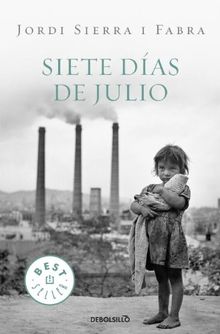 Siete Dias De Julio (BEST SELLER)