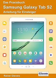 Das Praxisbuch Samsung Galaxy Tab S2 - Anleitung für Einsteiger