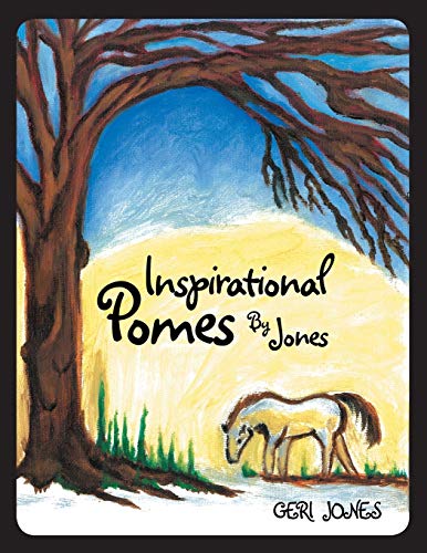 Inspirational Pomes By Jones