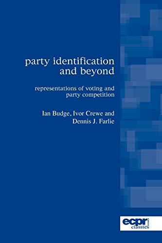 Party Identification and Beyond: Representations of Voting and Party Competition (Ecpr Classics)