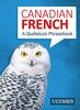Canadian French - a Quebecois Phrasebook