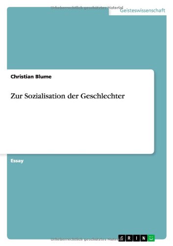 Zur Sozialisation der Geschlechter