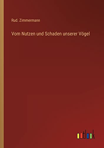 Vom Nutzen und Schaden unserer Vögel