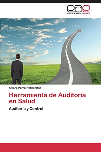 Herramienta de Auditoría en Salud: Auditoría y Control