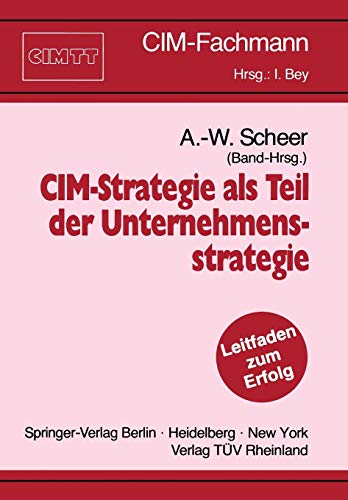 CIM-Strategie als Teil der Unternehmensstrategie (CIM-Fachmann) (German Edition)