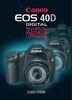 EOS 40D: Digital Praxisbuch