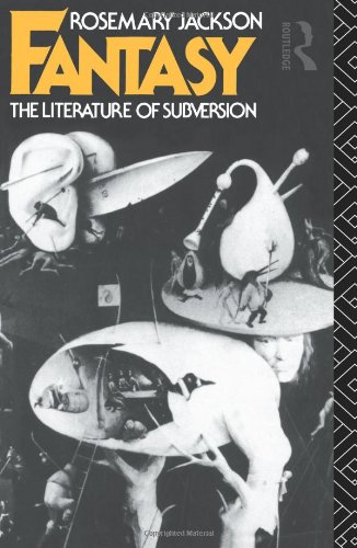Fantasy: The Literature of Subversion (New Accents)