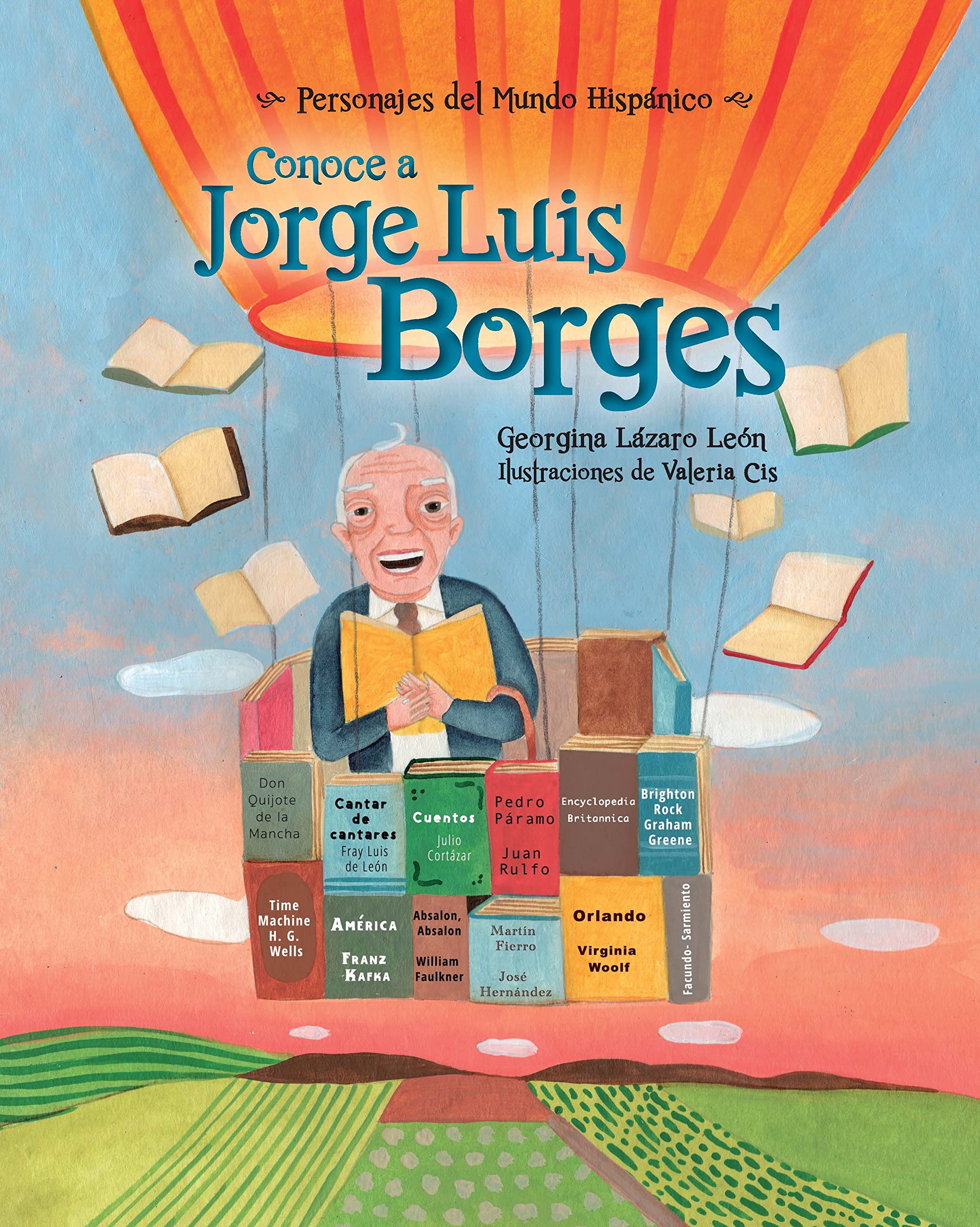 Conoce a Jorge Luis Borges (Personajes Del Mundo Hispánico / Historical Figures of the Hispanic World)