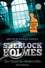 Sherlock Holmes - Der Hund der Baskervilles: Roman. Neu übersetzt von Henning Ahrens
