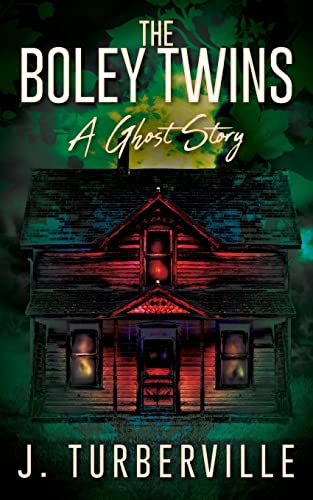 The Boley Twins: A Ghost Story