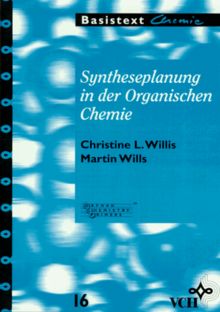 Syntheseplanung in der Organischen Chemie