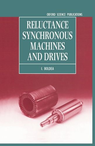 Reluctance Synchronous Machines and Drives (Monographs in Electrical and Electronic Engineering)