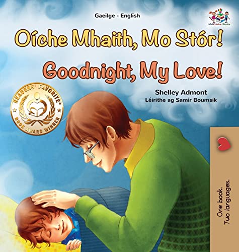 Goodnight, My Love! (Irish English Bilingual Children's Book) (Irish English Bilingual Collection)