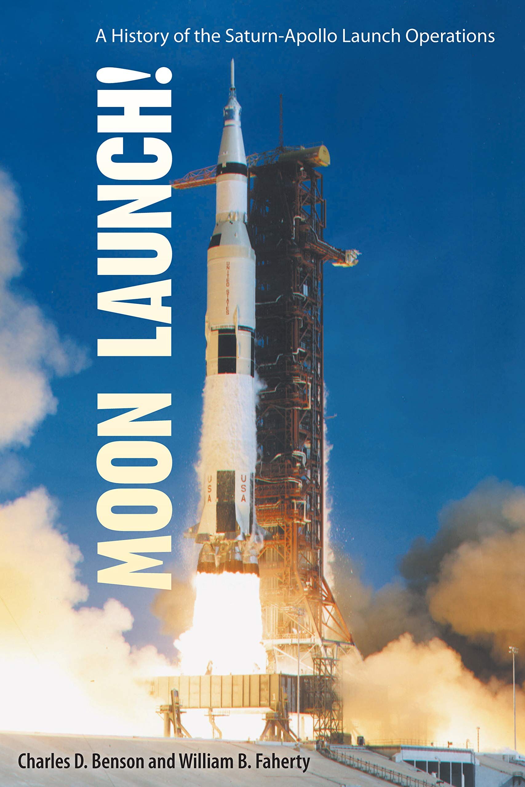 Benson, Charles D. Moon Launch!
