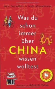 Was du schon immer über China wissen wolltest