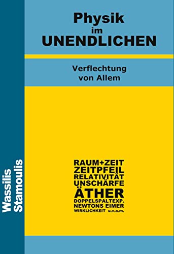 Physik im UNENDLICHEN: Verflechtung von Allem