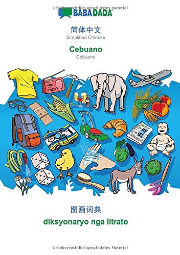 BABADADA black-and-white, Simplified Chinese (in chinese script) - Cebuano, visual dictionary (in chinese script) - diksyonaryo nga litrato: ... chinese script) - Cebuano, visual dictionary