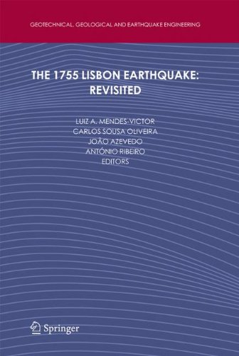 The 1755 Lisbon Earthquake: Revisited: Geotechnical, Geological and Earthquake Engineering
