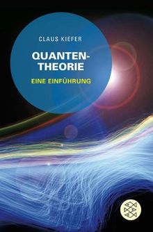 Quantentheorie: Eine Einführung