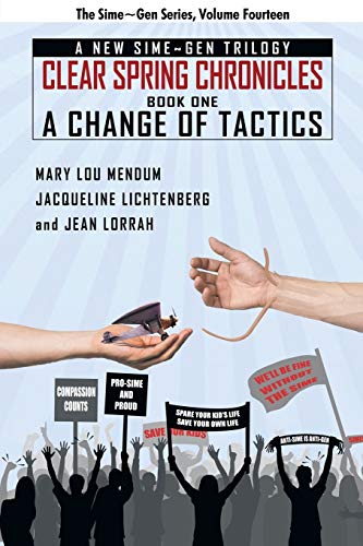 A Change of Tactics: A Sime~Gen Novel (Clear Spring Chronicles #1): A Sime~Gen Novel: Clear Springs Chronicles #1