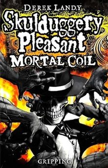 Skulduggery Pleasant 05. Mortal Coil