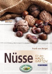 Nüsse für den Hausgarten