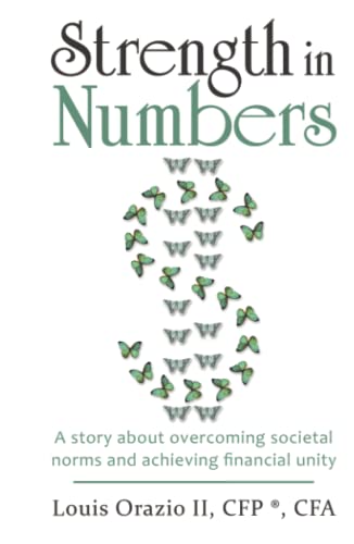 Strength in Numbers: A story about overcoming societal norms and achieving financial unity