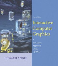 Interactive Computer Graphics: A Top-Down Approach Using OpenGL: International Edition