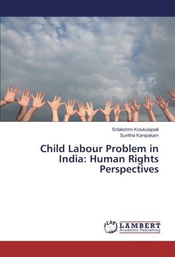 Child Labour Problem in India: Human Rights Perspectives