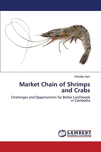 Market Chain of Shrimps and Crabs: Challenges and Opportunities for Better Livelihoods in Cambodia