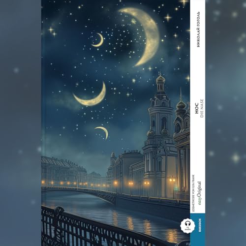 Nos / Die Nase (Buch + Audio-Online) - Kommentierte zweisprachige Ausgabe Russisch-Deutsch: Russisch lernen mit der Lesemethode von Ilya Frank: ... auf eine neue, bereichernde Art