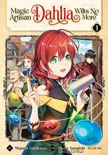 Magic Artisan Dahlia Wilts No More 1 (Magic Artisan Dahlia Wilts No More, Manga, 1, Band 1)