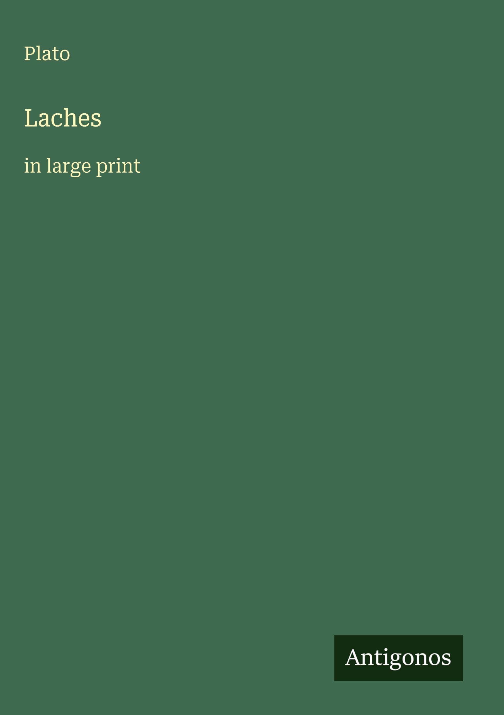 Laches: in large print