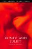 Romeo and Juliet: Third Series (The Arden Shakespeare. Third Series)
