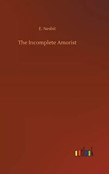 The Incomplete Amorist