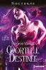 L'ordre des loups, Tome 1 : Mortelle destinée