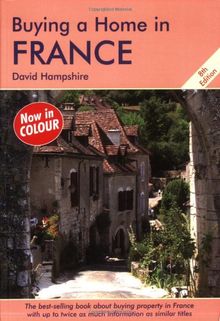 Buying a Home in France: A Survival Handbook