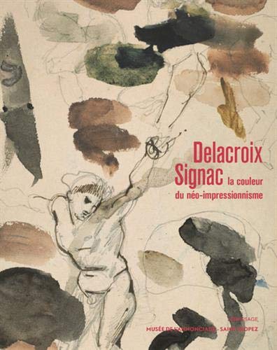 Delacroix, Signac, la couleur du néo-impressionnisme