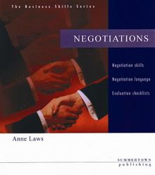 Negotiations: Negotiation skills. Negotiation language. Evaluation checklists