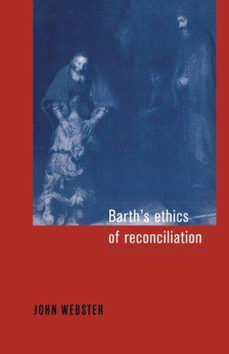 Barth's Ethics of Reconciliation