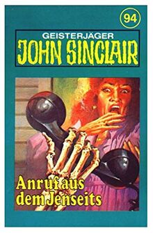 John Sinclair Hörspiel MC 094 94 Anruf aus dem Jenseits TSB Tonstudio Braun [Musikkassette]